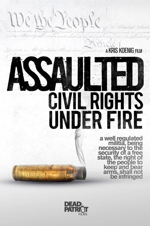 Assaulted: Civil Rights Under Fire постер