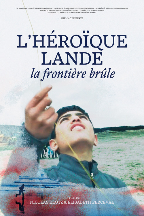 L'héroïque lande - La frontière brûle постер