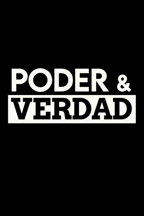 Poder & verdad постер