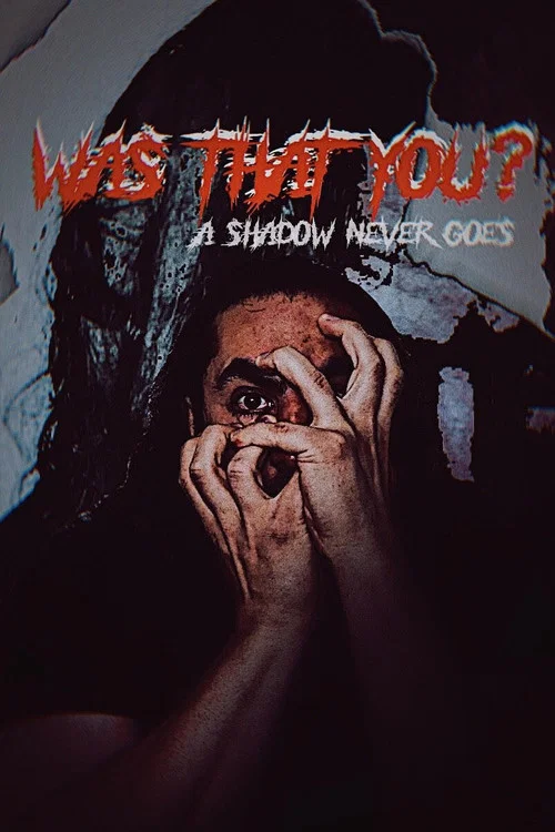 Was That You ? постер