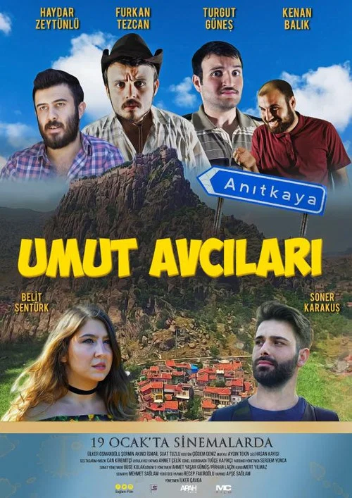 Umut Avcıları постер