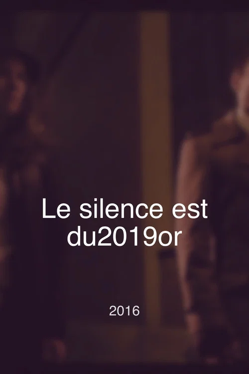 Le silence est d'or постер