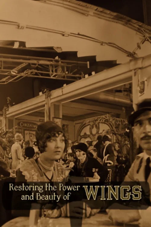 Restoring the Power and Beauty of 'Wings' постер