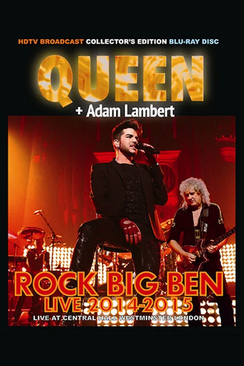 Queen + Adam Lambert: Rock Big Ben Live постер