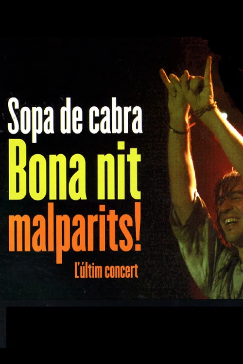 Sopa de Cabra - Bona nit malparits! постер