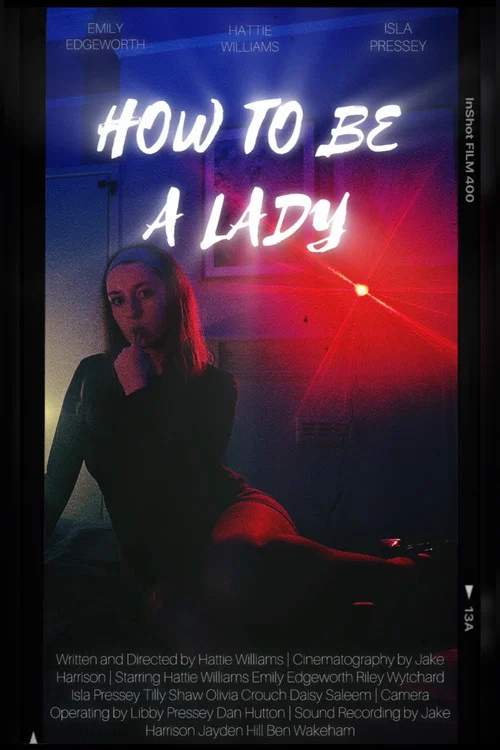 How To Be A Lady постер