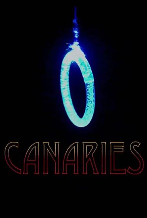 Canaries постер