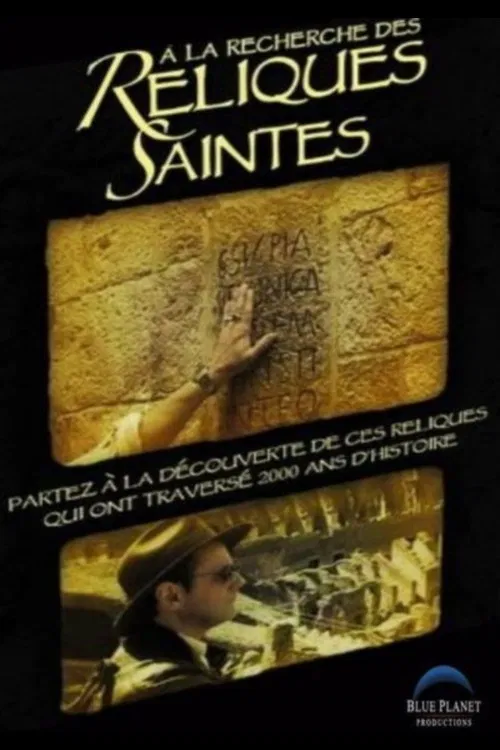 À la recherche des reliques saintes постер