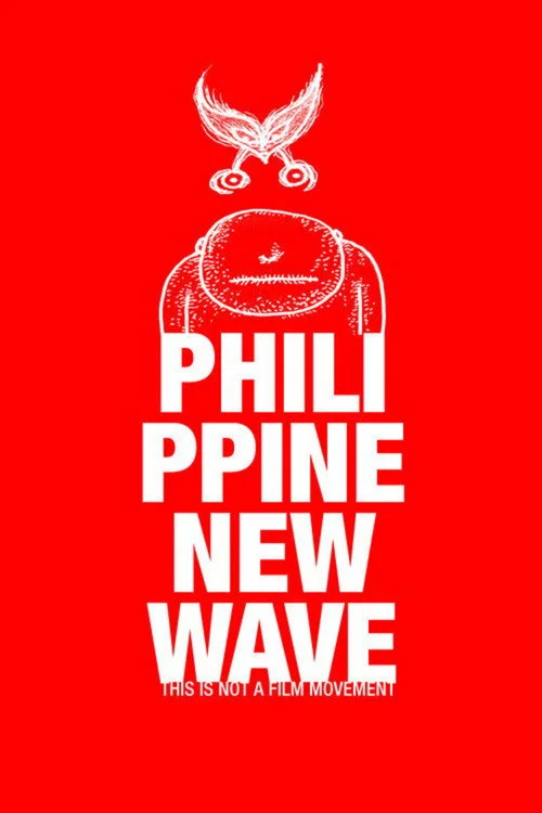 Philippine New Wave: This Is Not a Film Movement постер