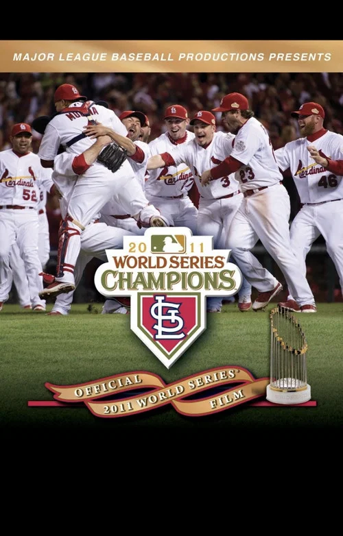 2011 St. Louis Cardinals: The Official World Series Film постер