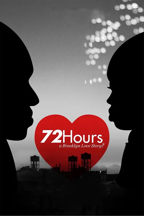 72 Hours: A Brooklyn Love Story? постер