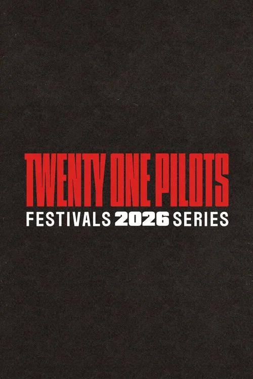 Twenty One Pilots: Festivals 2026 Series постер