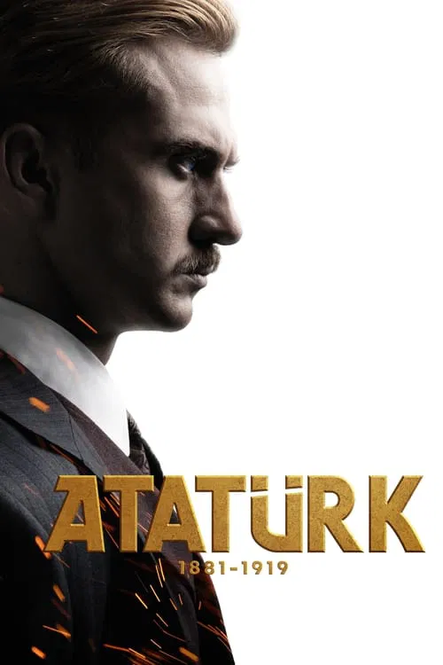 Atatürk 1881 - 1919 постер