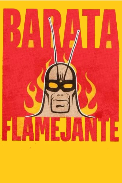 O Barata Flamejante постер