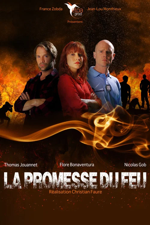La Promesse du feu постер