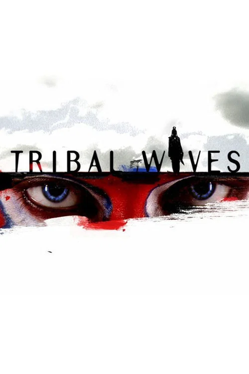 Tribal Wives постер