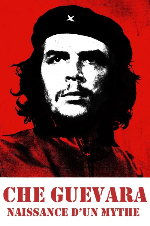 Che Guevara, naissance d'un mythe постер