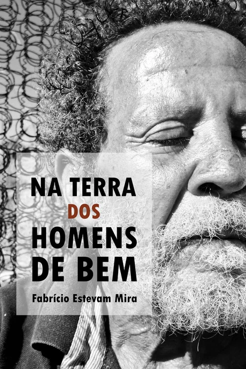 Na Terra Dos Homens De Bem постер