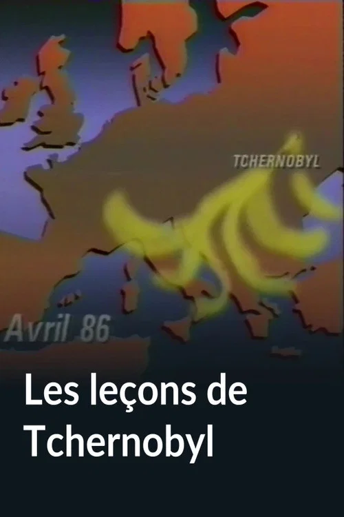 Les leçons de Tchernobyl постер