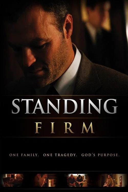 Standing Firm постер