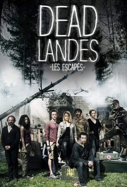 Dead Landes, les escapés постер