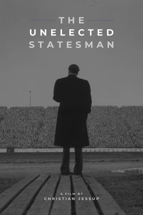 The Unelected Statesman постер