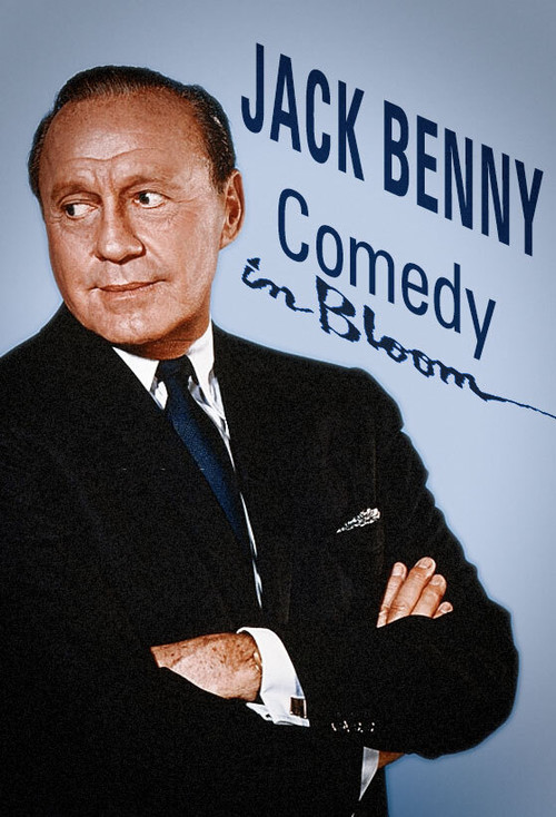Jack Benny: Comedy in Bloom постер