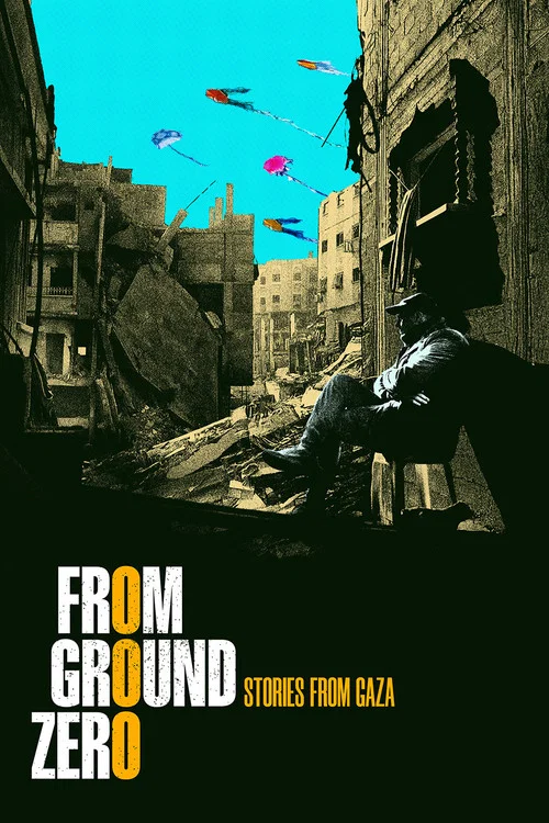 From Grounded Zero Stories From Gaza постер