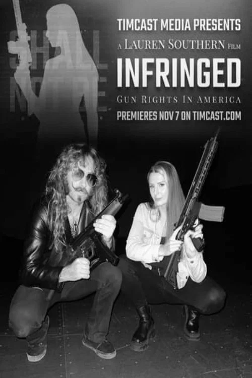 Infringed: Gun Rights In America постер