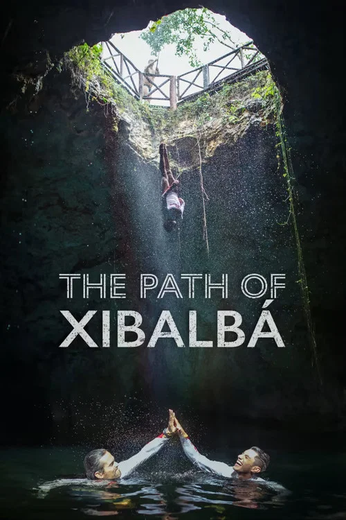 The Path of Xibalbá постер