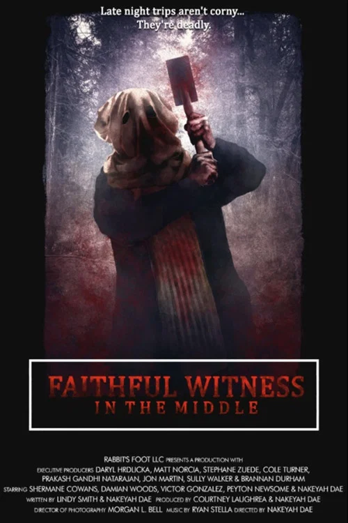 Faithful Witness: In The Middle постер