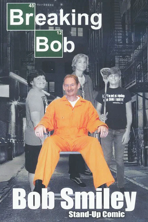 Bob Smiley: Breaking Bob постер