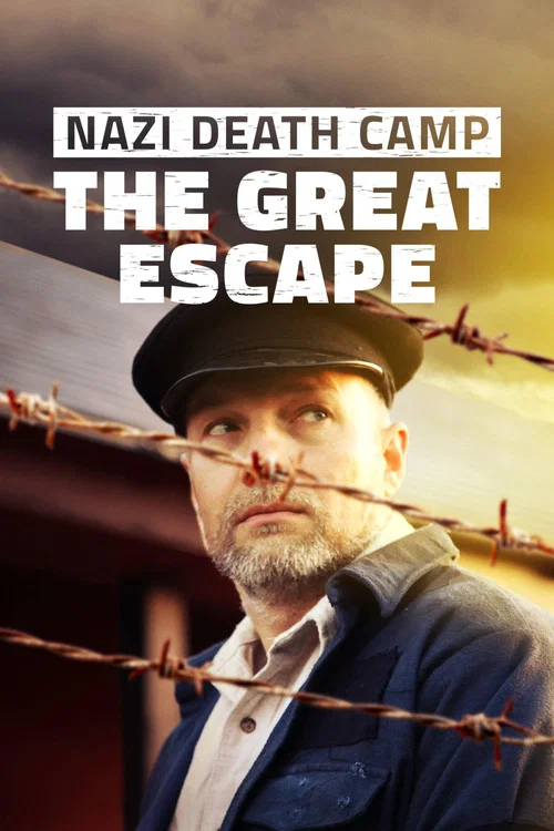 Nazi Death Camp: The Great Escape постер
