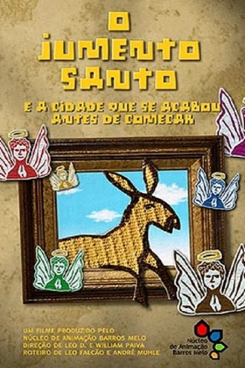 O Jumento Santo e a Cidade que Acabou Antes de Começar постер
