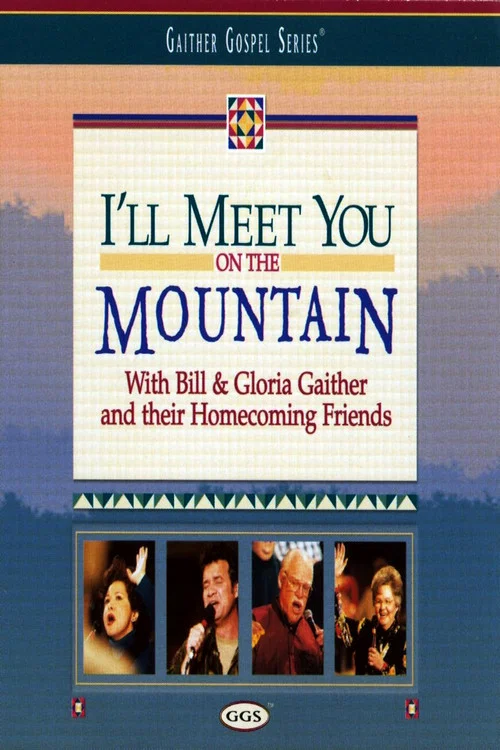 I'll Meet You on the Mountain постер