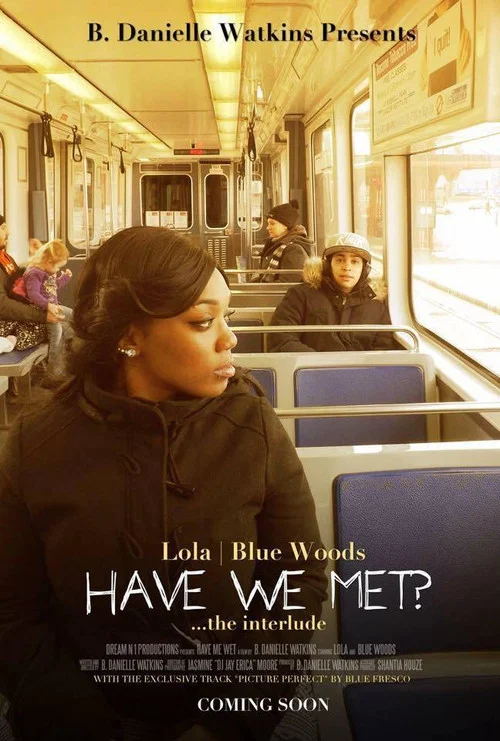 Have We Met? постер