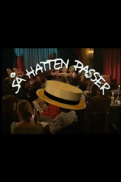 Så hatten passer постер