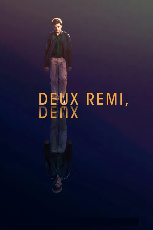Deux Rémi, Deux постер