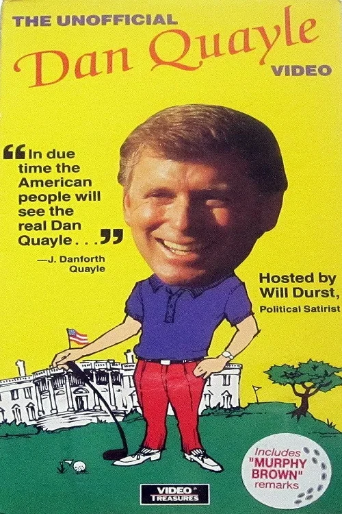 The Unofficial Dan Quayle Video постер