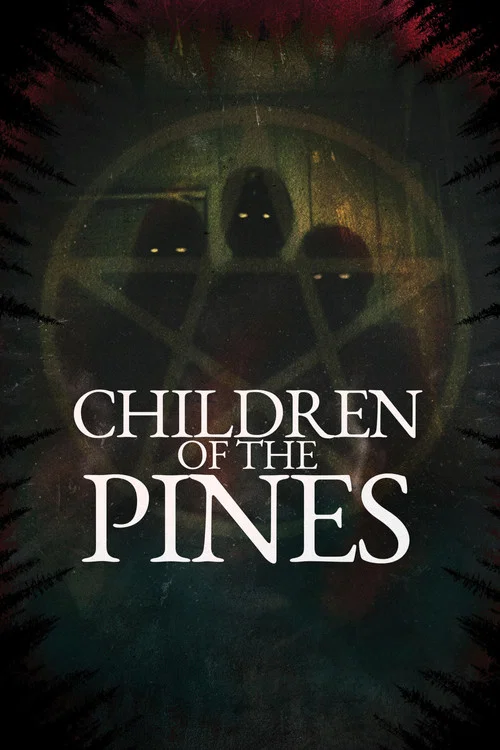 Children of the Pines постер