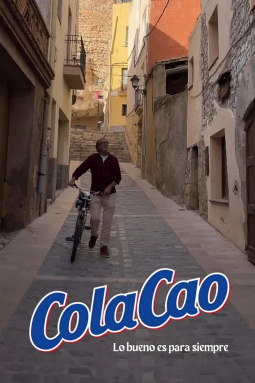 Lo bueno es para siempre - ColaCao постер