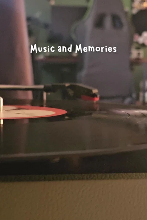 Music and Memories постер