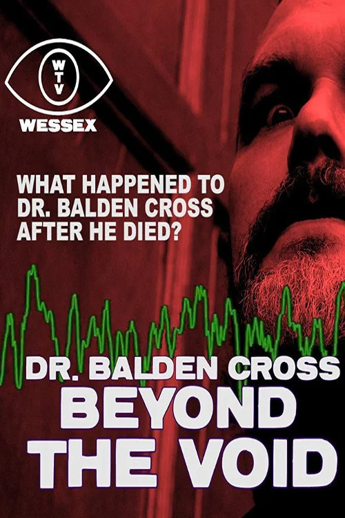 Dr. Balden Cross: Beyond The Void постер
