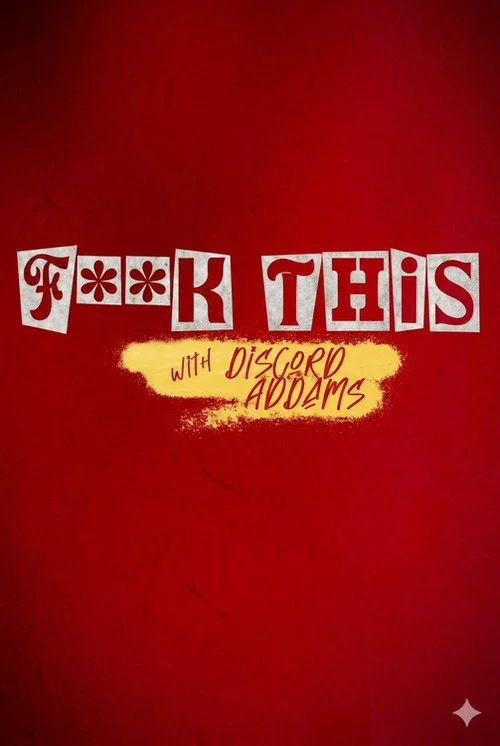 F**K This with Discord Addams постер