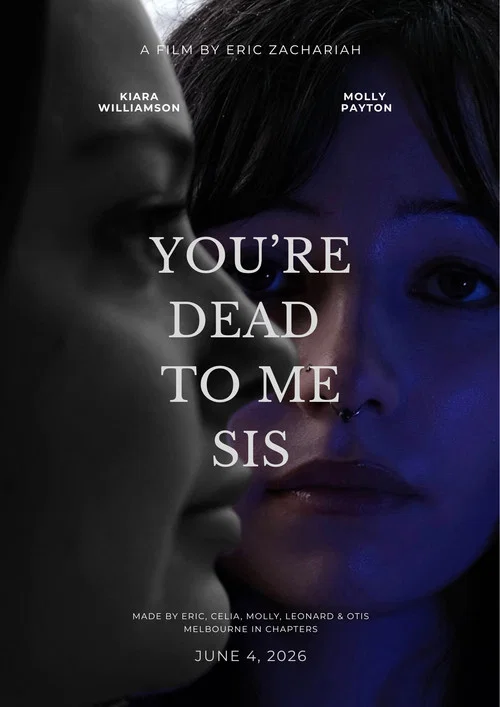 You're Dead To Me Sis постер