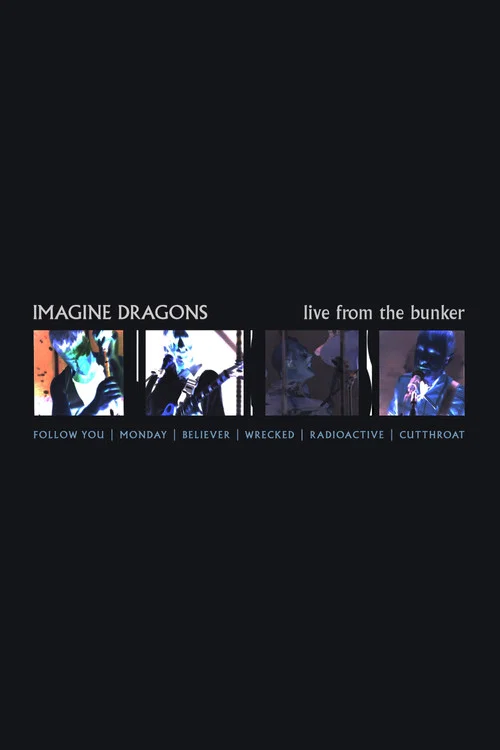 Imagine Dragons - Live from the Bunker постер