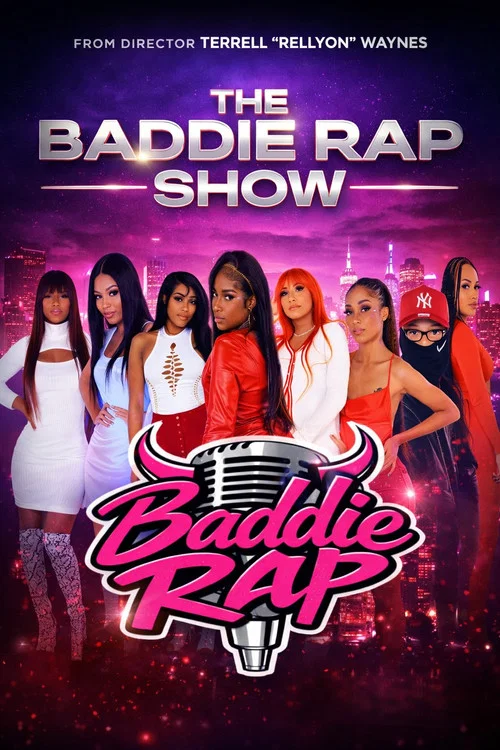 The Baddie Rap Show постер