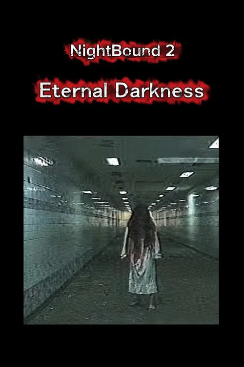 NightBound 2: Eternal Darkness постер