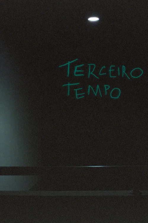 Terceiro Tempo постер