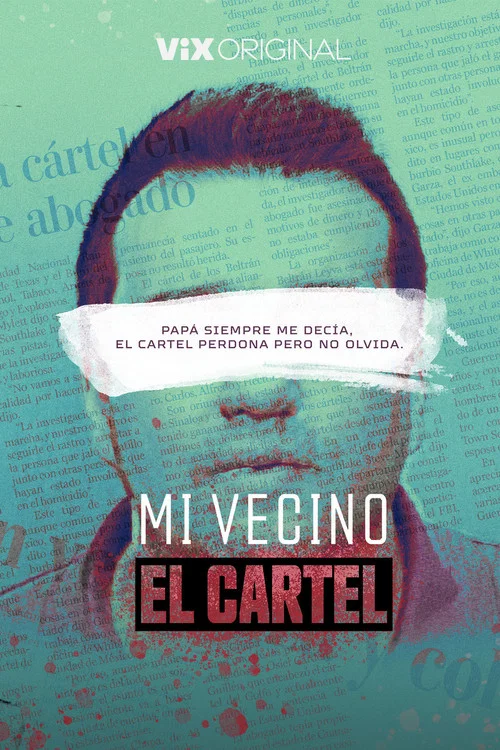 Mi Vecino el Cartel постер